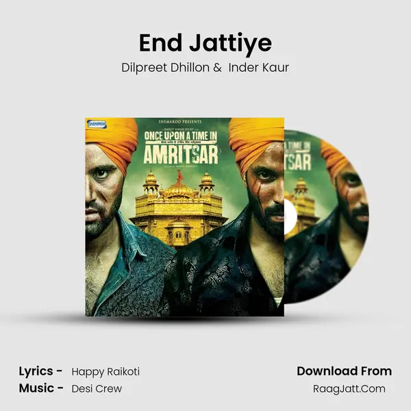 End Jattiye MP3 Song by Dilpreet Dhillon Cover