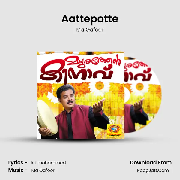 Aattepotte MP3 Song by Ma Gafoor Cover