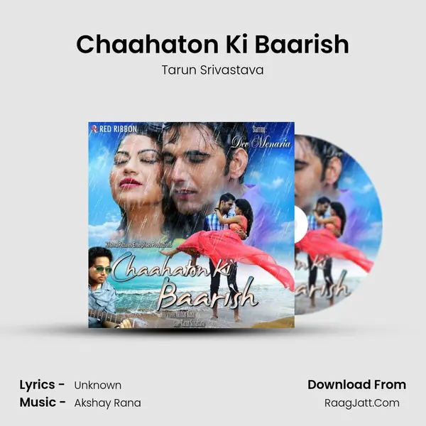 Chaahaton Ki Baarish MP3 Song by Tarun Srivastava Cover