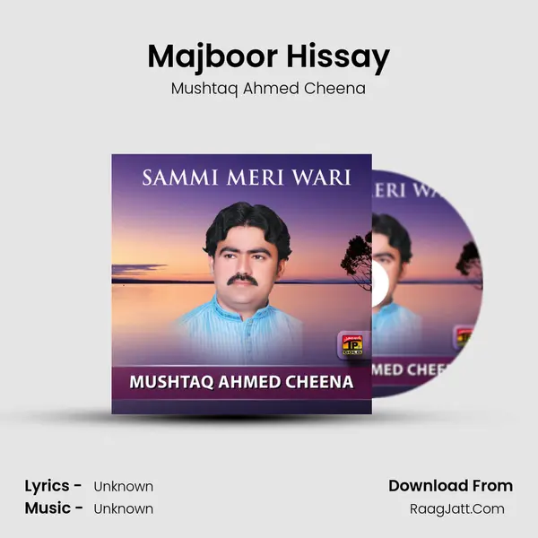Majboor Hissay MP3 Song by Mushtaq Ahmed Cheena Cover