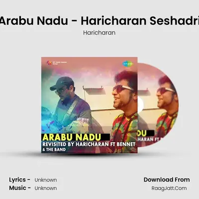 Arabu Nadu Revisited By Haricharan Ft Bennet And The Band - Haricharan