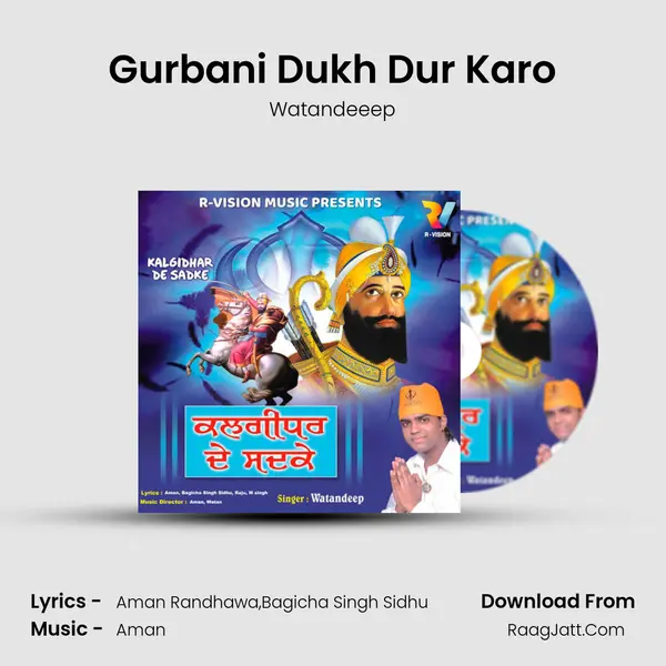Gurbani Dukh Dur Karo MP3 Song by Watandeeep Cover