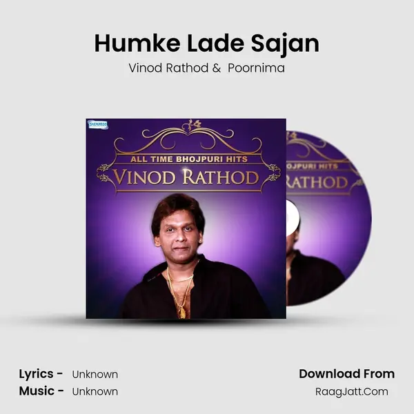 Humke Lade Sajan MP3 Song by Vinod Rathod Cover