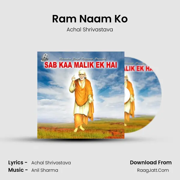 Ram Naam Ko MP3 Song by Achal Shrivastava Cover