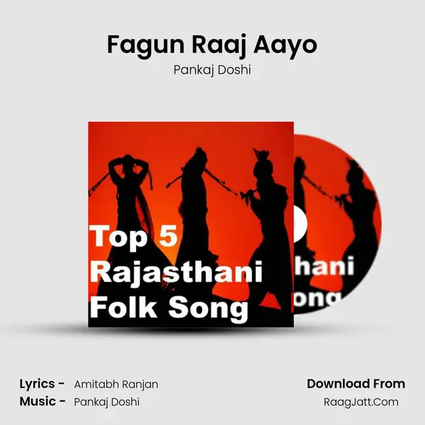 Fagun Raaj Aayo MP3 Song by Pankaj Doshi Cover