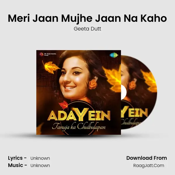 Meri Jaan Mujhe Jaan Na Kaho Cover