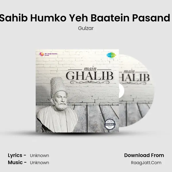 Mirza Sahib Humko Yeh Baatein Pasand Nahin MP3 Song by Gulzar Cover