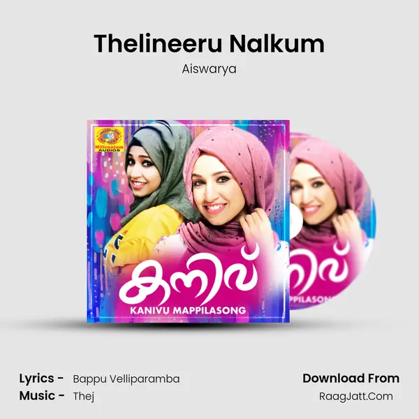 Thelineeru Nalkum MP3 Song by Aiswarya Cover