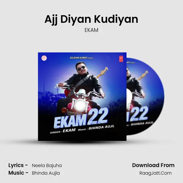 Ajj Diyan Kudiyan MP3 Song by EKAM Cover