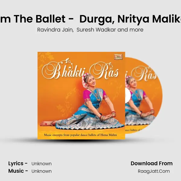 Excerpts From The Ballet -  Durga, Nritya Malika, Ramayan MP3 Song by Ravindra Jain Cover