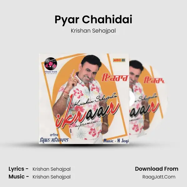 Pyar Chahidai MP3 Song by Krishan Sehajpal Cover