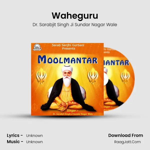 Waheguru MP3 Song by Dr. Sarabjit Singh Ji Sundar Nagar Wale Cover