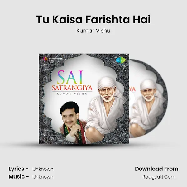 Tu Kaisa Farishta Hai MP3 Song by Kumar Vishu Cover