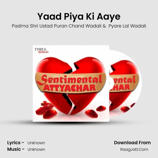 Yaad Piya Ki Aaye mp3 song