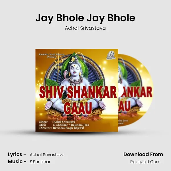 Jay Bhole Jay Bhole MP3 Song by Achal Srivastava Cover