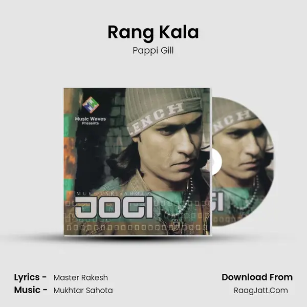 Rang Kala MP3 Song by Pappi Gill Cover