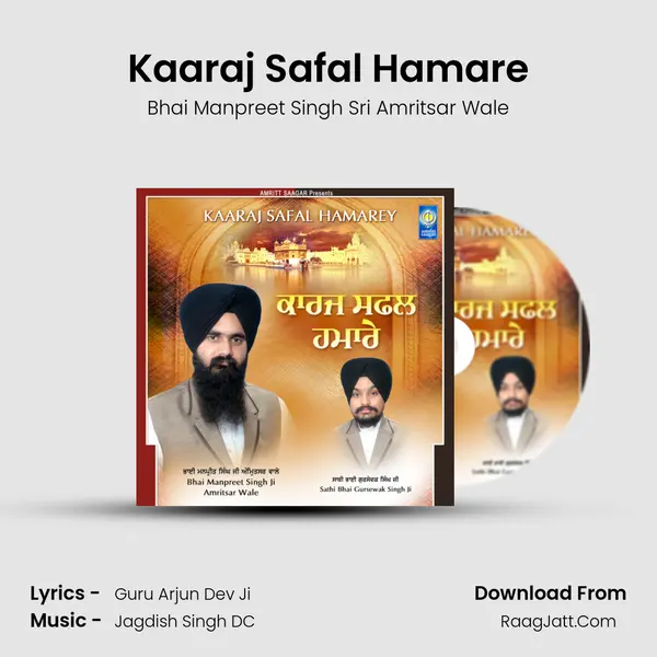 Kaaraj Safal Hamare MP3 Song by Bhai Manpreet Singh Sri Amritsar Wale Cover