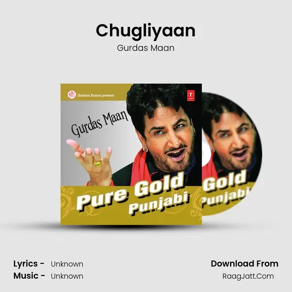 Chugliyaan MP3 Song by Gurdas Maan Cover