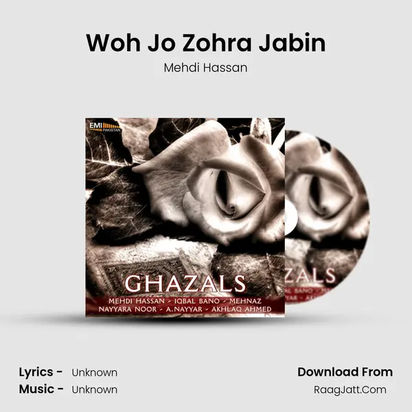 Woh Jo Zohra Jabin MP3 Song by Mehdi Hassan Cover