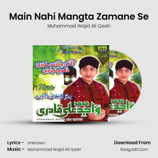 Main Nahi Mangta Zamane Se MP3 Song by Muhammad Wajid Ali Qadri Cover