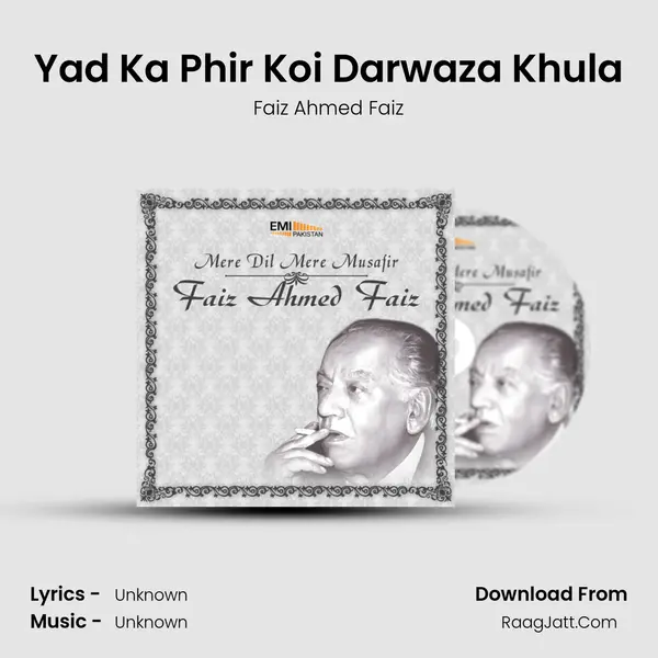 Yad Ka Phir Koi Darwaza Khula MP3 Song by Faiz Ahmed Faiz Cover