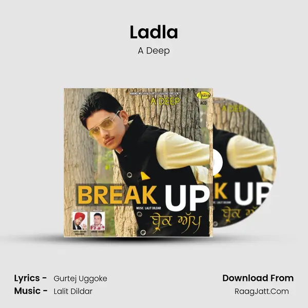 Ladla MP3 Song by A Deep Cover