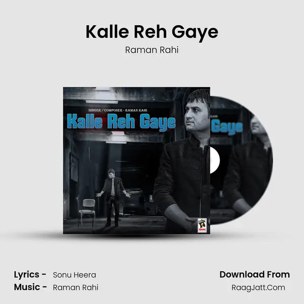 Kalle Reh Gaye - Raman Rahi