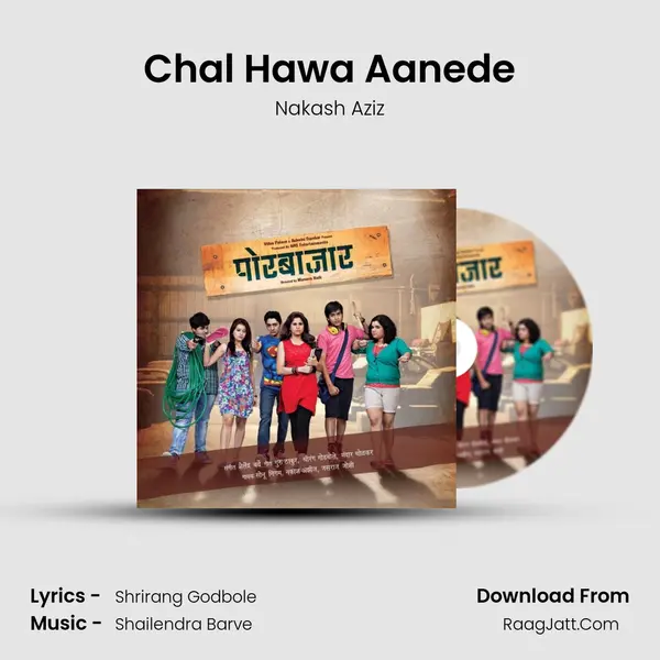 Chal Hawa Aanede MP3 Song by Nakash Aziz Cover