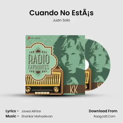 Cuando No EstÃ¡s mp3 song