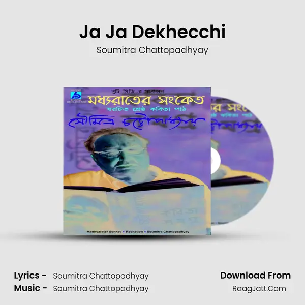 Ja Ja Dekhecchi MP3 Song by Soumitra Chattopadhyay Cover