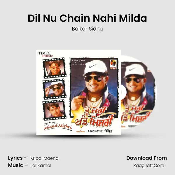 Dil Nu Chain Nahi Milda MP3 Song by Balkar Sidhu Cover
