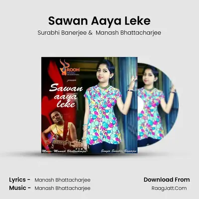 Sawan Aaya Leke MP3 Song by Surabhi Banerjee Cover