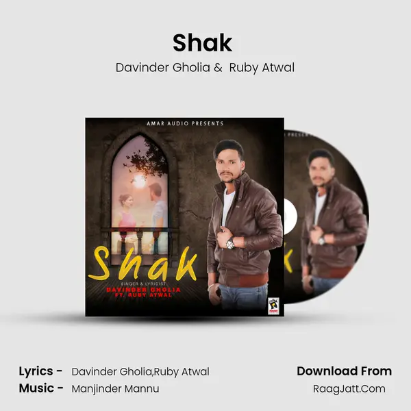 Shak (feat. Ruby Atwal) - Davinder Gholia
