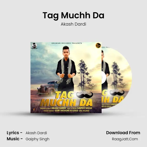 Tag Muchh Da - Akash Dardi