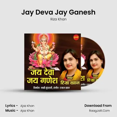 Jay Deva Jay Ganesh - Riza Khan