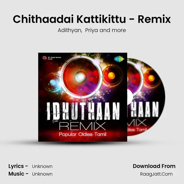 Chithaadai Kattikittu - Remix Cover