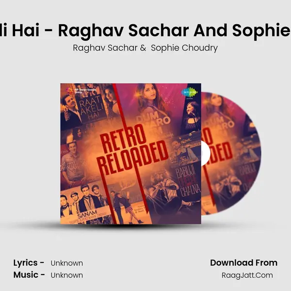 Raat Akeli Hai - Raghav Sachar And Sophie Choudry Cover
