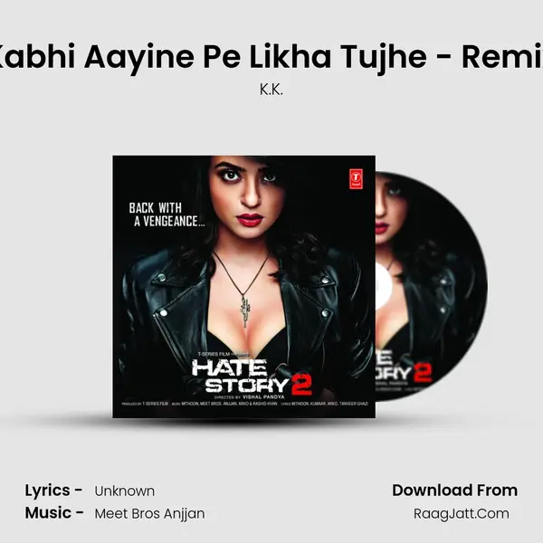 Kabhi Aayine Pe Likha Tujhe - Remix MP3 Song by K.K. Cover