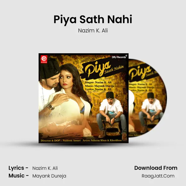 Piya Sath Nahi MP3 Song by Nazim K. Ali Cover