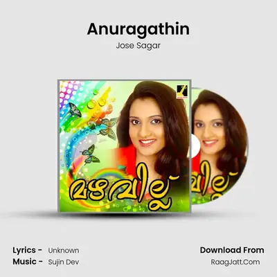 Anuragathin MP3 Song by Jose Sagar Cover