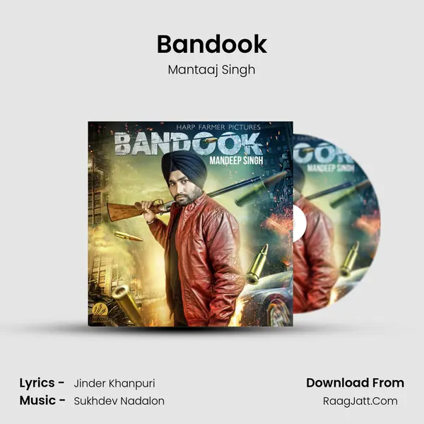 Bandook - Mantaaj Singh