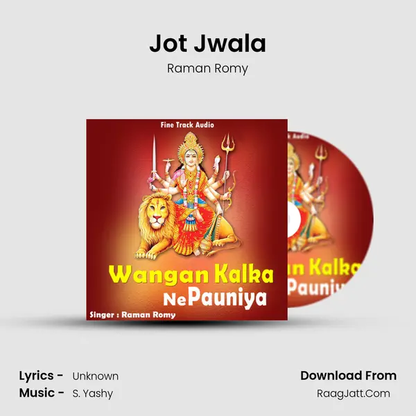 Jot Jwala MP3 Song by Raman Romy Cover