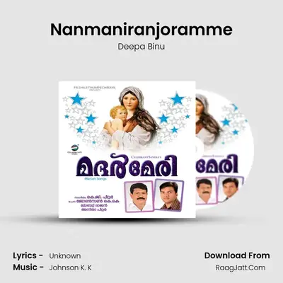 Nanmaniranjoramme MP3 Song by Deepa Binu Cover
