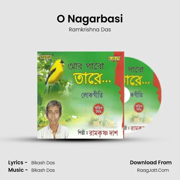 O Nagarbasi mp3 song