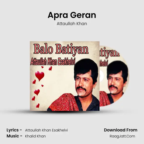 Apra Geran MP3 Song by Attaullah Khan Cover