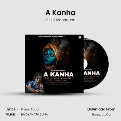 A Kanha MP3 Song by Sushil Mahanand Cover