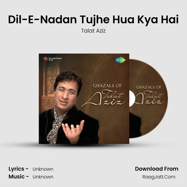 Dil-E-Nadan Tujhe Hua Kya Hai MP3 Song by Talat Aziz Cover