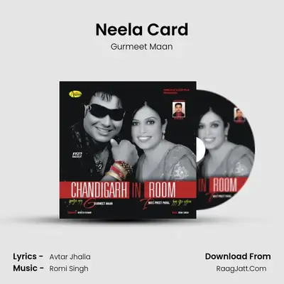 Neela Card MP3 Song by Gurmeet Maan Cover