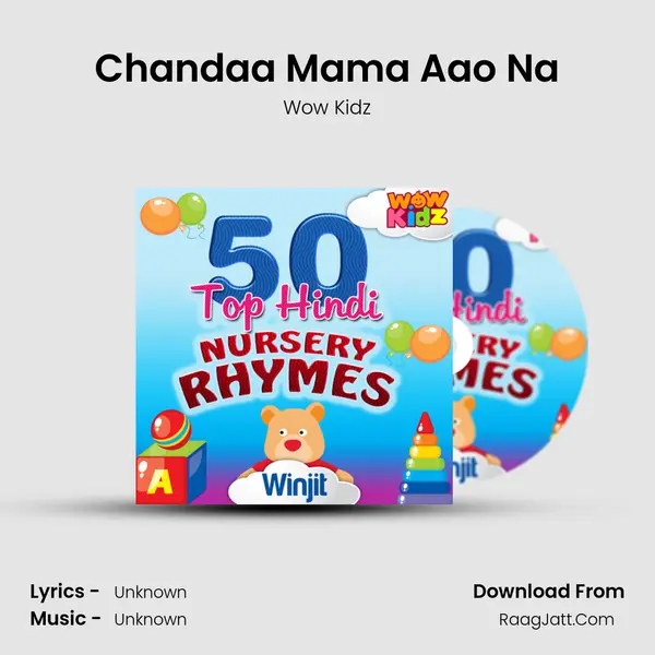 Chandaa Mama Aao Na MP3 Song by Wow Kidz Cover