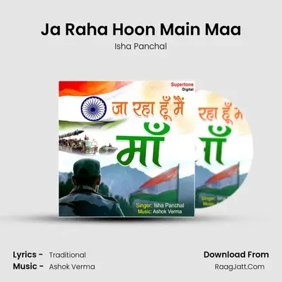 Ja Raha Hoon Main Maa MP3 Song by Isha Panchal Cover